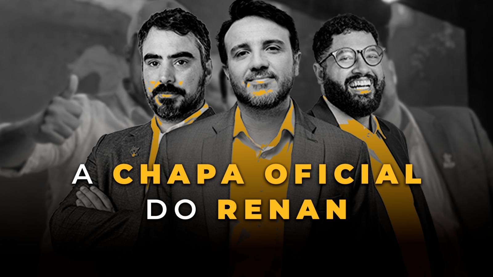 A chapa oficial do Renan